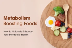 Read more about the article Foods That Supercharge Your Metabolism Instantly